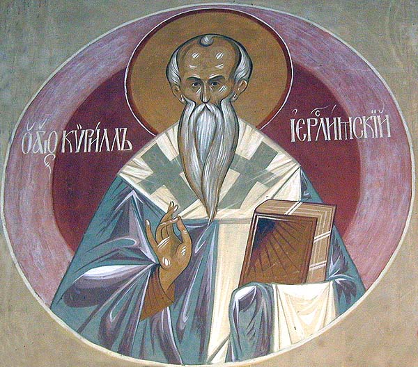 Saint Cyril of Jerusalem, Bishop and Doctor of the Church